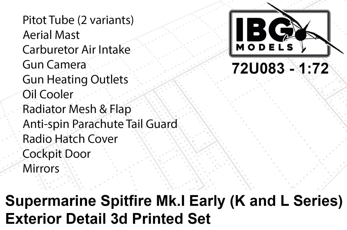 010 - IBG - 72U083 - Supermarine Spitfire Mk I Exterior 3d Printed Set - primary image